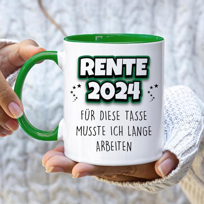 Tasse mit Spruch, Rente 2024 Für diese Tasse musste ich lange arbeiten Witziges Abschiedsgeschenk zur Altersrente Geschenk zum Abschied Bild 3