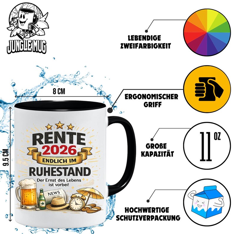 May include: White ceramic mug with a black handle and rim, featuring the text "RENTE 2026 ENDLICH IM RUHESTAND" and illustrations of beer, a newspaper, and a hat. The mug is 9.5 cm tall and 8 cm wide, with an 11 oz capacity.