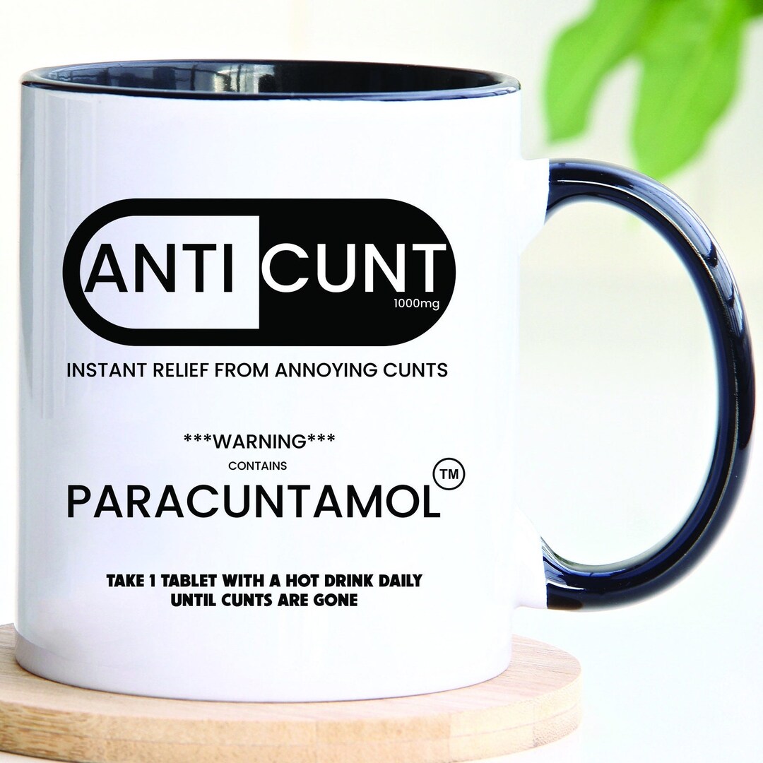 Rude Gifts Anti Cnt Mug Adult Humour Rude Gift Sarcastic Gift Ride