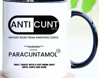 Anti-C*nt Mug: Adult Humor Sarcastic Gift