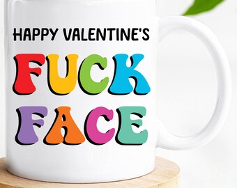 Valentinstag Tasse | Happy Valentine's F * ck Gesicht | Tasse für Sie & Ihn | Geschenke für Ihn | Kaffeebecher | Valentinstag | Geschenke für Ihn