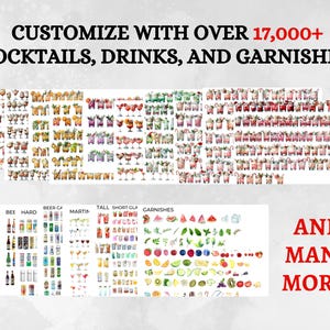May include: Image featuring a collection of cocktail illustrations, drinks, and garnishes. Text reads "Customize with over 17,000+ Cocktails, Drinks, and Garnishes" and "And Many More!" Various drink types are displayed, including cocktails, beer, and garnishes.
