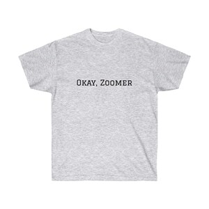Okay Zoomer Cotton T-Shirt