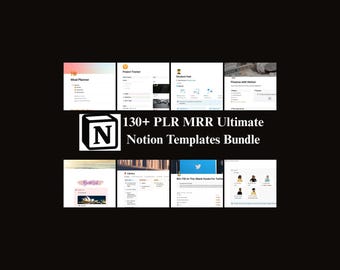 May include: A digital product bundle featuring multiple Notion templates. The image displays a grid of screenshots showcasing various templates, including a meal planner, project tracker, and student hub. The text reads "130+ PLR MRR Ultimate Notion Templates Bundle."