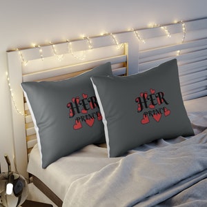 Her Prince Pillow Case