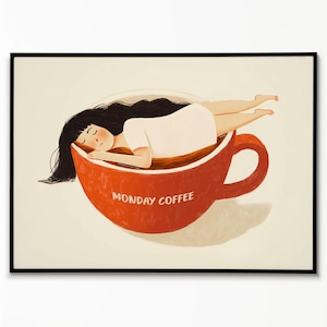 Funny Monday Coffee Poster: Sleepy Girl Minimalist Office Art