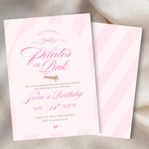 May include: Pink Pilates-themed birthday invitation with text that reads "Pilates in Pink" and "Sara's Birthday". The invitation has a light pink background with a scalloped border and a striped pattern on the back.