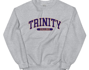 Trinity College | Crewneck Unisex Sweatshirt | College Font