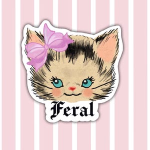 Feral kitten sticker | cute vintage cat | existential dread | funny kitsch sticker | existence is pain | gifts under 5 stickers for girls
