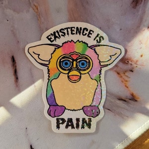 Adesivo FURBY terrore esistenziale / adesivo divertente anni '90 / l'esistenza è dolore / regali sotto i 5 anni