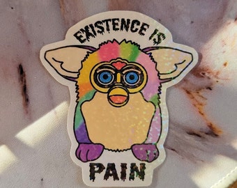 Pegatina de FURBY de terror existencial / divertida pegatina de los 90 / la existencia es dolor / regalos por menos de 5