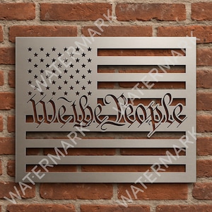 We The People American Flag SVG • Patriotic Laser Cut File • CNC Wall Art USA • Veteran Decor for Glowforge & Cricut