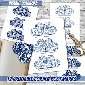 May include: Twelve printable corner bookmarks featuring a blue and white floral pattern. The bookmarks are shaped like hearts and are ready to be cut out and used.