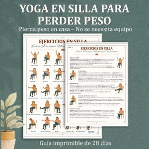 Guía de Yoga en Silla en Español - 28 Días de Ejercicios para Principiantes y Seniors - Bienestar y Adelgazamiento en Silla - PDF Digital