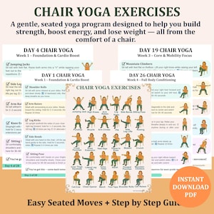 May include: A printable PDF guide for chair yoga exercises. The guide includes illustrations and instructions for various seated yoga poses, designed to build strength, boost energy, and aid in weight loss. Includes text: "Instant Download PDF".