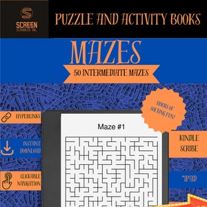 May include: A blue and orange cover for a digital book of 50 intermediate mazes. The cover features a black and white maze on a Kindle Scribe device. The text on the cover reads "Mazes" and "50 Intermediate Mazes".