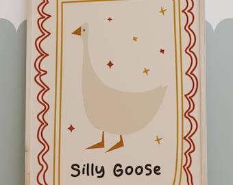 Silly Goose Print, Wall Art, Retro Wall Art, Quirky Art, Nursery Art, Nursery Wall Art, Animal Wall Art