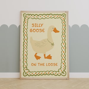 Silly Goose on the Loose Print, Wall Decor, Funny Wall Art, Quirky Wall Print, Nursery Art, Kids Wall Art, Trendy Wall Art
