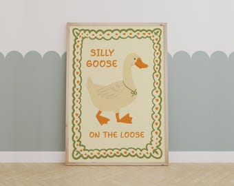 Silly Goose on the Loose Print, Wall Decor, Funny Wall Art, Quirky Wall Print, Nursery Art, Kids Wall Art, Trendy Wall Art