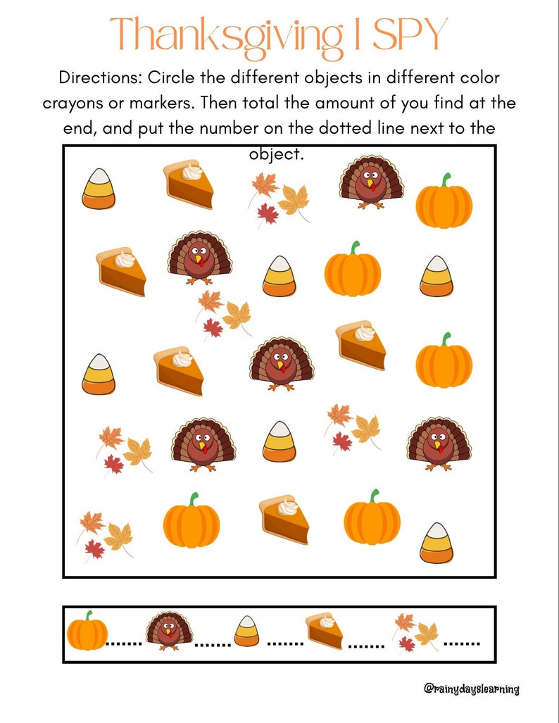 May include: Thanksgiving I Spy activity sheet with colorful illustrations of pumpkins, turkeys, candy corn, pie slices, and fall leaves. The text reads, "Circle the different objects...and put the number on the dotted line."