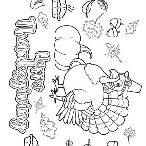 May include: Black and white line art illustration featuring a turkey wearing a pilgrim hat, surrounded by fall-themed elements. Includes a pumpkin, pie, corn, acorns, and leaves. The words "Happy Thanksgiving" are also present.