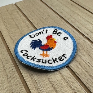 Toppa ricamata divertente da stirare: distintivo umoristico per adulti "Non essere un succhiacazzi"