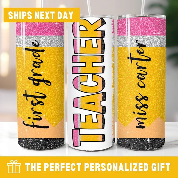 Personalized Pencil Tumbler Teacher Gift, Custom Name Teacher Cup for Back to School Gift for Teacher, Best Teacher Ever, Faux Glitter Cup