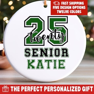 Senior 2025, Class of 2025 Graduate Ornament, Custom High School Senior, Personalized Graduation Gift College Class of Gift Hanging Ornament