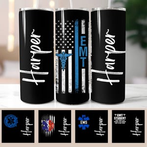 May include: Set of four personalized tumblers with different designs. The tumblers are black with white text and graphics. The designs include an American flag with an EMT symbol, a medical symbol, an EMS symbol, and an EMT student quote. The tumblers are all personalized with the name "Harper".
