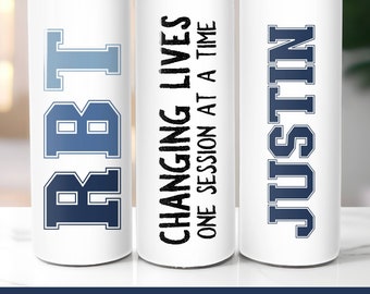RBT Personalized Gift, Custom RBT Tumbler Gift for Registered Behavior Technician Cup, Gift for Therapist ABA Gift Behavior Specialist Mug