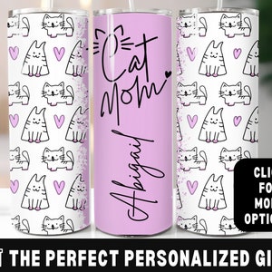 Cat Mom Tumbler Personalized, Custom Cat Lover Travel Mug, Cat Tumbler Cup, Cat Owner Tumbler with Straw, Cat Coffee Mug, Gift for Cat Lover