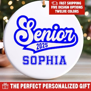 Senior 2025, Class of 2025 Graduate Ornament, Custom High School Senior, Personalized Graduation Gift College Class of Gift Hanging Ornament