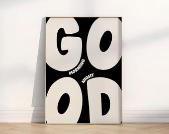 Good Morning/ Good Night Art Print | Black and White Bold Dorm Decor (Digital Download)