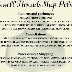 Shop Policies: 30 day returns & exchanges. Buyer responsible for return shipping costs/loss in value if item not returned in original condition. No returns on digital downloads or personalized items. No cancellations accepted. Processing times vary.