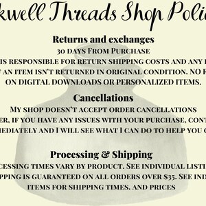 Shop Policies: 30 day returns & exchanges. Buyer responsible for return shipping costs/loss in value if item not returned in original condition. No returns on digital downloads or personalized items. No cancellations accepted. Processing times vary.