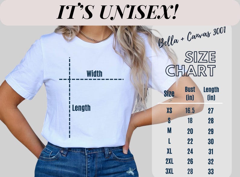 Unisex Size Chart that reads:
Extra Small= 16.5" bust, 27" Length
Small=18" bust, 28" Length
Medium=20" Bust, 29" Length
Large=22" Bust, 30" Length
Extra Large=24" Bust, 31" Length
2 Extra Large=26" Bust, 32" Length
3 Extra Large=28" Bust, 33" Length
