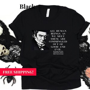 The Strange Case of Dr Jekyll Mr Hyde 1886 Shirt | Robert Louis Stevenson | Dark Humor Inappropriate Funny Shirts