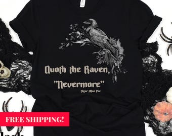 Edgar Allan Poe Nevermore Raven shirt | Dark Academia Poe Shirt | Vintage Style Goth Gift | Once Upon a Midnight Dreary Poem The Raven