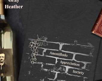 Edgar Allan Poe Shirt | Cask of Amontillado | Western Gothic Tee | High Brow Literary & Wine Lover Shirt | Male Book Lover Gift