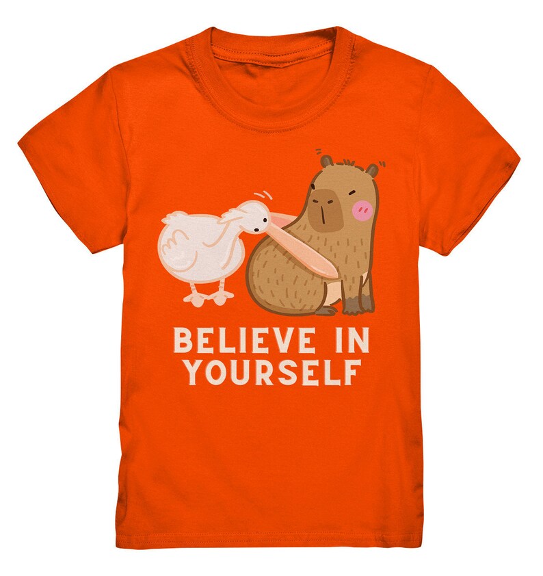 Glaube an dich, witziges Capybara Kinder Shirt, Geschenk Capybara Liebhaber, Geschenk Kindergeburtstag, Witziges Kindershirt trendig Orange