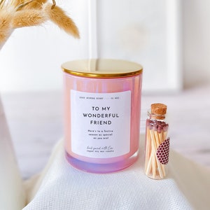 To my wonderful friend scented Christmas candle with metal lid and matches jar Christmas Gift for friend Luxurious Xmas present for friends