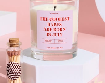 Funny July Birthday Scented Candle Gift for Her Sister Bestie Best Friend Rude Zodiac Candle Gift Birthday Party Decor 18th 21st 30th 40th