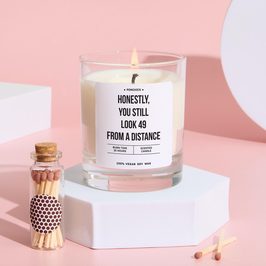 Funny 50th Birthday Candle Gift Honestly You Still Look 49 From a ...