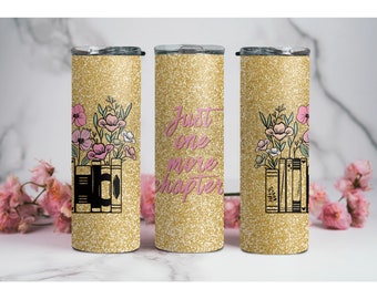 Just One More Chapter Floral Books 20oz Skinny Tumbler Wrap | Design Template | Sublimation Template | Reader Design