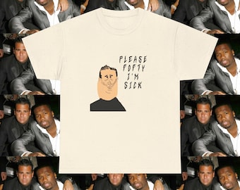 Rand "Please Fofty I'm Sick" Emmett T-Shirt