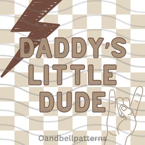 Daddy’s Little Dude PNG Father&#39;s Day retro boho toddler children&#39;s boy png pattern design sublimation