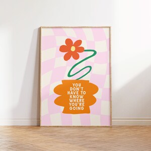 Funky Blumen Poster mit inspirierendem Spruch, Funky Wohnung Dekor Ästhetisch, Retro Wohnheim Dekor für College Mädchen, Y2K Zimmer Dekor für Jugendliche