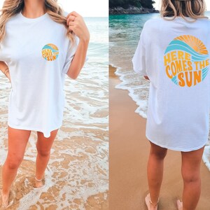 Comfort Colors® Here Comes The Sun Shirt,Retro Summer Vacation Shirt, Double Sided Beach Kindness Gift, Boho Style Groovy Summer Beach Shirt