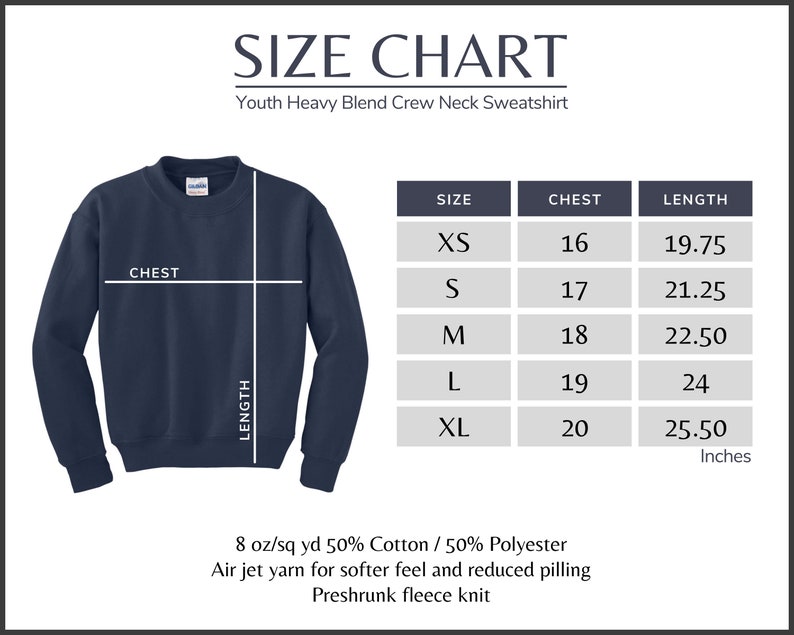 May include: Navy blue youth heavy blend crew neck sweatshirt with a size chart. The chart shows chest measurements from 16 to 20 inches and lengths from 19.75 to 25.50 inches. Made of 50% cotton and 50% polyester.