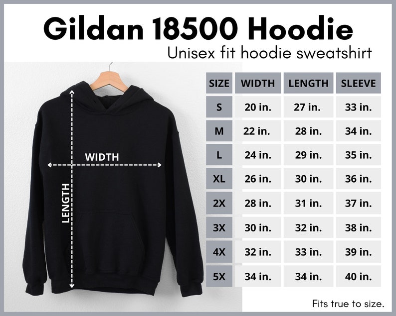 May include: Black Gildan 18500 hoodie sweatshirt, unisex fit, hanging on a wooden hanger. The image includes a size chart with measurements in inches for width, length, and sleeve length, ranging from size S to 5X.